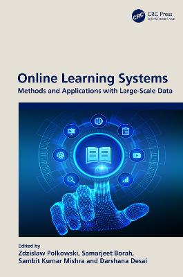 Online Learning Systems: Methods and Applications with Large-Scale Data