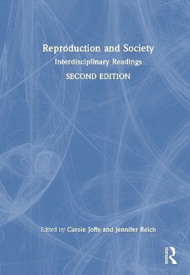 Reproduction and Society: Interdisciplinary Readings 2nd edition