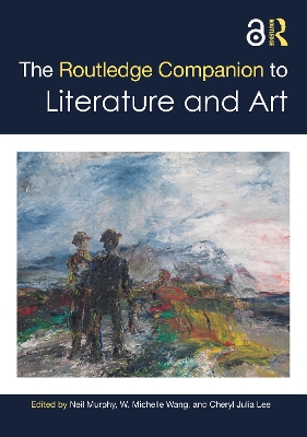 Routledge Companion to Literature and Art