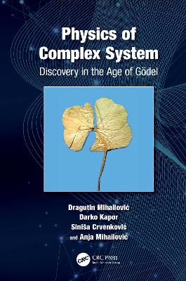 Physics of Complex Systems: Discovery in the Age of Gödel