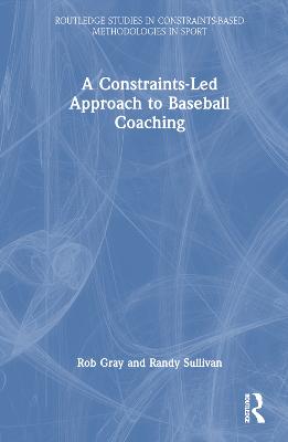 Constraints-Led Approach to Baseball Coaching