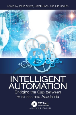 Intelligent Automation: Bridging the Gap between Business and Academia
