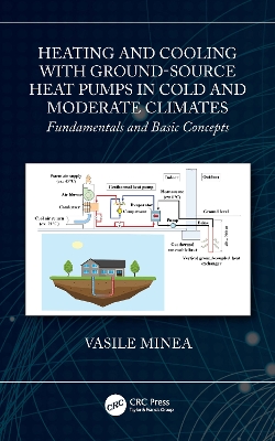 Heating and Cooling with Ground-Source Heat Pumps in Cold and Moderate  Climates: Fundamentals and Basic Concepts