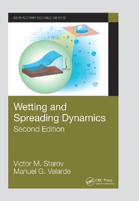 Wetting and Spreading Dynamics, Second Edition 2nd edition