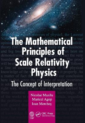 Mathematical Principles of Scale Relativity Physics: The Concept of Interpretation