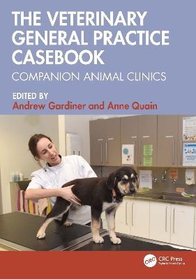 Veterinary General Practice Casebook: Companion Animal Clinics