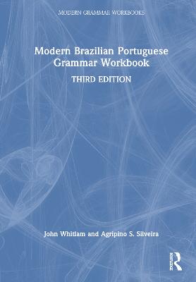 Modern Brazilian Portuguese Grammar Workbook 3rd edition
