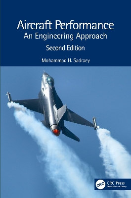 Aircraft Performance: An Engineering Approach 2nd edition