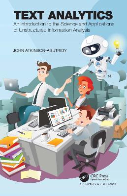 Text Analytics: An Introduction to the Science and Applications of Unstructured Information  Analysis