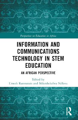 Information and Communications Technology in STEM Education: An African Perspective