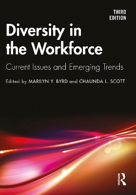 Diversity in the Workforce: Current Issues and Emerging Trends 3rd edition