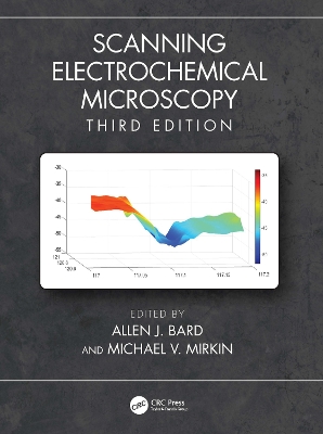 Scanning Electrochemical Microscopy 3rd edition