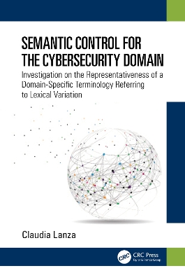Semantic Control for the Cybersecurity Domain: Investigation on the Representativeness of a Domain-Specific Terminology  Referring to Lexical Variation
