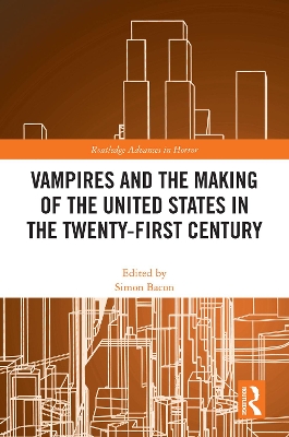 Vampires and the Making of the United States in the Twenty-First Century