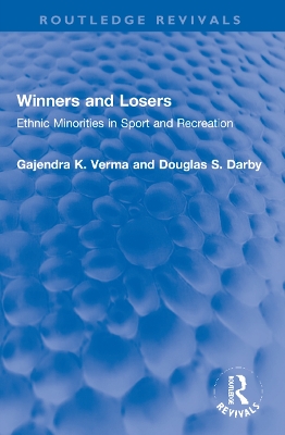 Winners and Losers: Ethnic Minorities in Sport and Recreation