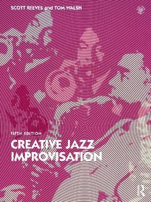 Creative Jazz Improvisation 5th edition