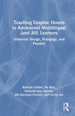 Teaching Graphic Novels to Adolescent Multilingual (and All) Learners: Universal Design, Pedagogy, and Practice