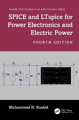 SPICE and LTspice for Power Electronics and Electric Power 4th edition