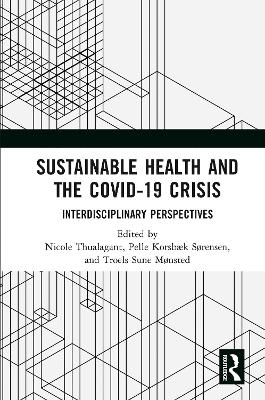Sustainable Health and the Covid-19 Crisis: Interdisciplinary Perspectives