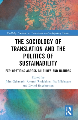 Sociology of Translation and the Politics of Sustainability: Explorations Across Cultures and Natures