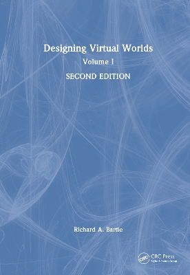 Designing Virtual Worlds: Volume I
