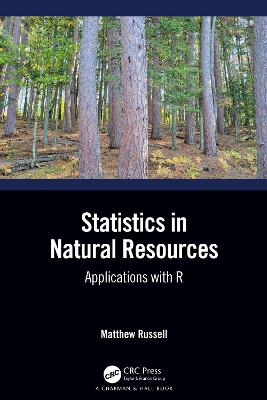 Statistics in Natural Resources: Applications with R