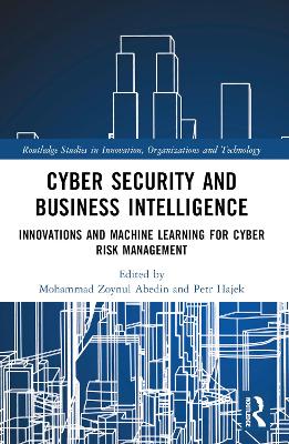 Cyber Security and Business Intelligence: Innovations and Machine Learning for Cyber Risk Management