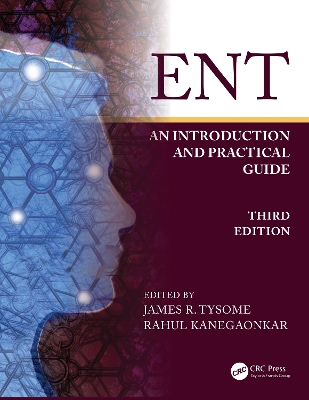 ENT: An Introduction and Practical Guide 3rd edition