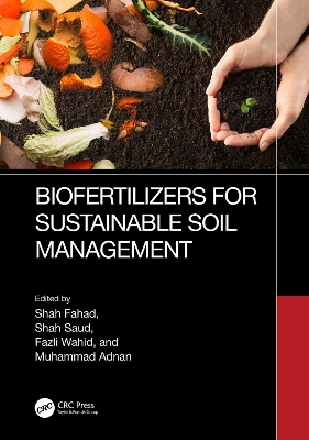 Biofertilizers for Sustainable Soil Management