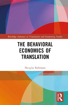 Behavioral Economics of Translation