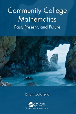 Community College Mathematics: Past, Present, and Future