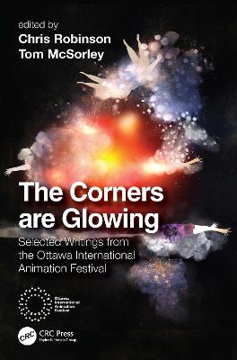 Corners are Glowing: Selected Writings from the Ottawa International Animation Festival