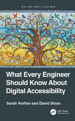 What Every Engineer Should Know About Digital Accessibility