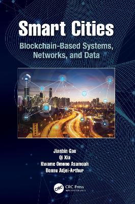 Smart Cities: Blockchain-Based Systems, Networks, and Data