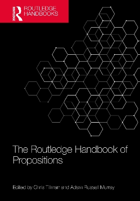 Routledge Handbook of Propositions