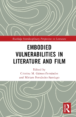 Embodied VulnerAbilities in Literature and Film