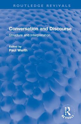 Conversation and Discourse: Structure and Interpretation