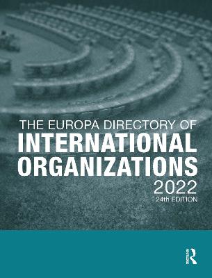 Europa Directory of International Organizations 2022 24th edition