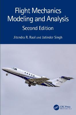 Flight Mechanics Modeling and Analysis 2nd edition