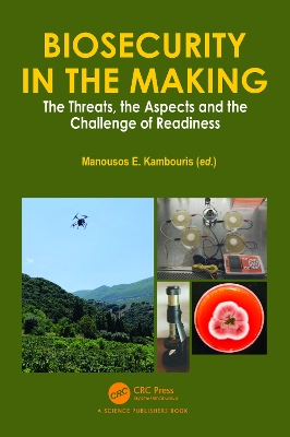 Biosecurity in the Making: The Threats, the Aspects and the Challenge of Readiness
