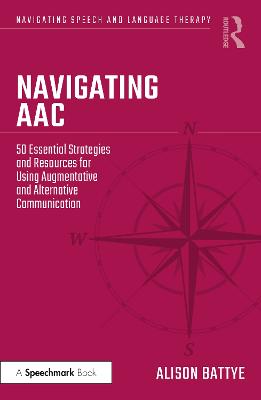 Navigating AAC: 50 Essential Strategies and Resources for Using Augmentative and Alternative  Communication