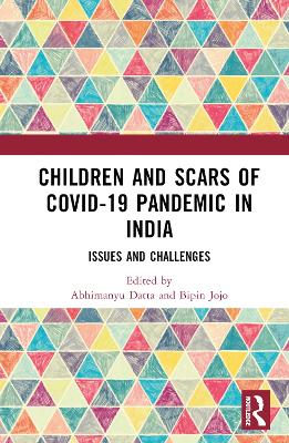 Children and Scars of COVID-19 Pandemic in India: Issues and Challenges