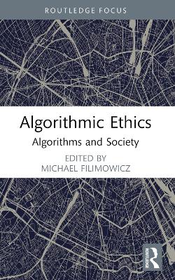 Algorithmic Ethics: Algorithms and Society