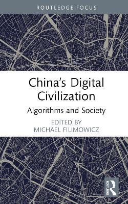 Chinas Digital Civilization: Algorithms and Society