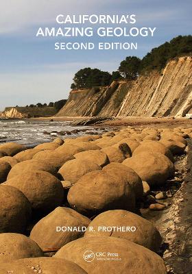 California's Amazing Geology 2nd edition