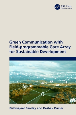 Green Communication with Field-programmable Gate Array for Sustainable  Development