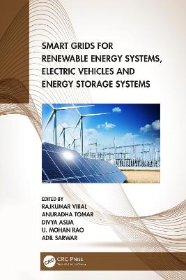 Smart Grids for Renewable Energy Systems, Electric Vehicles and Energy  Storage Systems