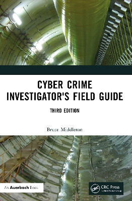 Cyber Crime Investigator's Field Guide 3rd edition