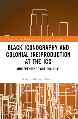 Black Iconography and Colonial (re)production at the ICC: (In)dependence Cha Cha Cha?