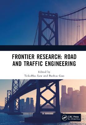 Frontier Research: Road and Traffic Engineering: Proceedings of the 2nd International Conference on Road and Traffic  Engineering (CRTE 2021), Jiaozuo, China, 10-12 December 2021